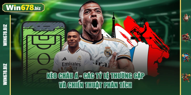Kèo Châu Á - Các Tỷ Lệ Thường Gặp Và Chiến Thuật Phân Tích